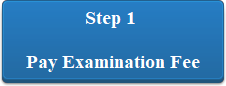Step -1 Pay Examination Fee